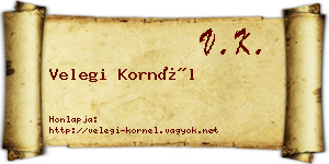 Velegi Kornél névjegykártya